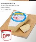 Brie Torte im Angebot bei GLOBUS in Brühl Brie Torte Angebote von Ermitage bei GLOBUS Brühl für 0,99 €
