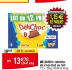 DÉLICHOC tablette de chocolat au lait - DÉLICHOC en promo chez Cora Saint-Dizier à 13,78 €