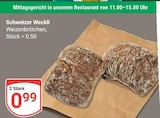 Schweizer Weckli bei GLOBUS im Neubrandenburg Prospekt für 0,99 €