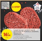 Viande bovine : bifteck haché provenant de morceaux dénervés, dégraissés - Jean Rozé - Intermarché Super Viande bovine : bifteck haché provenant de morceaux dénervés, dégraissés - Jean Rozé à 16,90 € dans le catalogue Intermarché Super