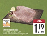 Aktuelles Schweinerückensteaks natur Angebot bei E center in Jena ab 1,19 €