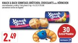 SONNTAGS-BRÖTCHEN, CROISSANTS oder HÖRNCHEN Angebote von KNACK & BACK bei Marktkauf Rheda-Wiedenbrück für 2,49 €