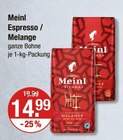 Espresso / Melange von Meinl für 14,99 € bei V-Markt im Angebot Espresso / Melange von Meinl im aktuellen V-Markt Prospekt