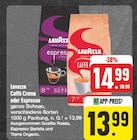 Caffè Crema im Angebot bei EDEKA in Pirna Caffè Crema Angebote von Lavazza bei EDEKA Pirna für 13,99 €
