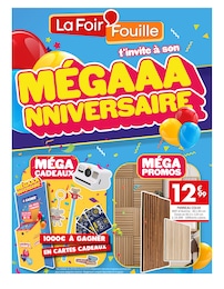 Catalogue La Foir’Fouille avec 24 pages de promos Prospectus La Foir’Fouille, "La Foir'Fouille t'invite à son MÉGAAANNIVERSAIRE", pages, 25/08/2025 - 07/09/2025