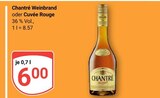 Weinbrand Angebote von Chantré bei GLOBUS Neuwied für 6,00 €