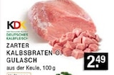Aktuelles Zarter Kalbsbraten o. Gulasch Angebot bei E center in Düsseldorf ab 2,49 €