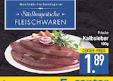 Aktuelles Frische Kalbsleber Angebot bei E center in Augsburg ab 1,89 €