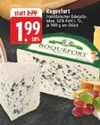 Roquefort bei E center im Stolberg Prospekt für 1,99 €