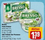 Feine Kräuter oder Kräuter der Provence von Bresso für 1,39 € bei REWE im Angebot Feine Kräuter oder Kräuter der Provence von Bresso im aktuellen REWE Prospekt