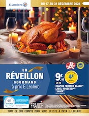 Prospectus E.Leclerc à Dijon, "UN RÉVEILLON GOURMAND à prix E.Leclerc", 80 pages de promos valables du 17/12/2024 au 31/12/2024