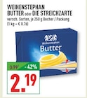 BUTTER oder DIE STREICHZARTE Angebote von WEIHENSTEPHAN bei Marktkauf Menden für 2,19 €