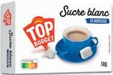 Sucre blanc en morceaux - TOP BUDGET dans le catalogue Intermarché