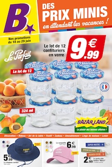 Prospectus Bazarland de la semaine "DES PRIX MINIS en attendant les vacances !" avec 1 pages, valide du 18/06/2025 au 29/06/2025 pour Saint-Mitre-les-Remparts et alentours
