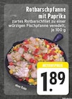 EDEKA Puderbach - Rotbarschpfanne mit Paprika Angebot im Prospekt Rotbarschpfanne mit Paprika bei EDEKA im Puderbach Prospekt für 1,89 €