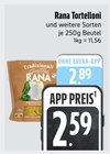 Tortelloni im E xpress Prospekt Tortelloni von Rana im aktuellen E xpress Prospekt fĂĽr