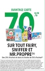 Intermarché Hyper Nogent-le-Rotrou - Promo 70% avantage carte sur tout fairy/ swiffer et mr.Propre Promo 70% avantage carte sur tout fairy/ swiffer et mr.Propre à dans le catalogue Intermarché Hyper à Nogent-le-Rotrou