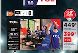 Téléviseur 55" QLED UHD 4K - TCL - Super U à Vaulx-en-Velin Téléviseur 55" QLED UHD 4K - TCL en promo chez Super U Vaulx-en-Velin à 399,00 €