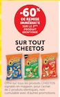 Super U Bihorel - Promo -60% de remise immédiate sur le 2ème produit identique sur tout CHEETOS Promo -60% de remise immédiate sur le 2ème produit identique sur tout CHEETOS à dans le catalogue Super U à Bihorel