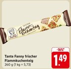 frischer Flammkuchenteig im Angebot bei E center in Ulm frischer Flammkuchenteig Angebote von Tante Fanny bei E center Ulm für 1,49 €