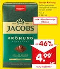 Krönung Angebote von Jacobs bei Netto Marken-Discount Schweinfurt für 4,99 €