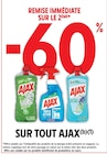 -60% de remise immédiate sur le 2ème produit sur tout Ajax à Intermarché Hyper dans Rossfeld