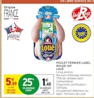 Intermarché Bordeaux - Promo Poulet fermier Label Rouge IGP Promo Poulet fermier Label Rouge IGP à 1,48 € dans le catalogue Intermarché à Bordeaux