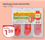 Zartes Räucherfilet im Angebot bei GLOBUS in Leipzig Zartes Räucherfilet Angebote von Radeberger bei GLOBUS Leipzig für 1,59 €