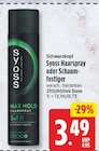 Syoss Haarspray von Schwarzkopf für 3,49 € bei EDEKA im Angebot Syoss Haarspray von Schwarzkopf im aktuellen EDEKA Prospekt