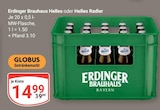 Helles im Angebot bei GLOBUS in Homburg Helles Angebote von Erdinger Brauhaus bei GLOBUS Homburg für 14,99 €