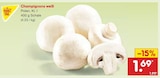 Champignons weiß im Angebot bei Netto Marken-Discount in Kiel Champignons weiß Angebote von Markttag bei Netto Marken-Discount Kiel für 1,69 €