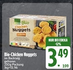 Bio-Chicken Nuggets Angebot im EDEKA Prospekt Bio-Chicken Nuggets im EDEKA Prospekt zum Preis von 3,49 €
