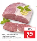 Aktuelles Zarte Kalbs-Schnitzel Angebot bei Marktkauf in Reutlingen ab 2,29 €