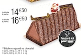 Bûche croquant au chocolat en promo chez Carrefour Reims à 14,50 €