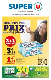 Catalogue Super U à Échirolles, avec 40 pages Prospectus Super U à Échirolles, "Des petits prix qui font plaisir", 40 pages, 17/05/2022 - 28/05/2022