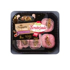 6 paupiettes de veau aux figues et Cognac TENDRIADE - TENDRIADE dans le catalogue Carrefour