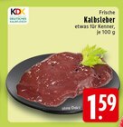 Aktuelles Frische Kalbsleber Angebot bei E center in Wuppertal ab 1,59 €