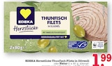 Aktuelle Olivenöl Angebote bei E center in Mannheim Aktuelles Herzstücke Thunfisch Filets in Olivenöl Angebot bei E center in Mannheim ab 1,99 €