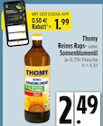 Reines Raps- oder Sonnenblumenöl im Angebot bei EDEKA in Augsburg Reines Raps- oder Sonnenblumenöl Angebote von Thomy bei EDEKA Augsburg für 1,99 €