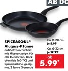 Aluguss-Pfanne im Angebot bei Kaufland in Cottbus Aluguss-Pfanne Angebote von SPICE&SOUL bei Kaufland Cottbus für 5,99 €