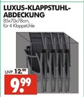 Luxus-Klappstuhl-Abdeckung im Angebot bei Wreesmann in Görlitz Luxus-Klappstuhl-Abdeckung Angebote bei Wreesmann Görlitz für 9,99 €