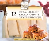 12 Pains au chocolat crus, surgelés - GOURMET D'ALSACE en promo chez Intermarché Super 12 Pains au chocolat crus, surgelés - GOURMET D'ALSACE dans le catalogue Intermarché Super