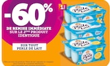 -60% de remise immédiate sur le 2ème produit identique sur tout Perle de Lait à Super U dans Noisy-le-Grand -60% de remise immédiate sur le 2ème produit identique sur tout Perle de Lait à Super U dans Noisy-le-Grand