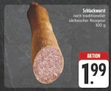 EDEKA Zellingen - Schlackwurst Angebot im Prospekt Schlackwurst bei EDEKA im Zellingen Prospekt für 1,99 €