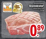 Krustenbraten Angebote von Strohschwein bei EDEKA Passau für 0,89 €