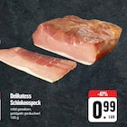 Delikatess Schinkenspeck Angebot in Maßbach Delikatess Schinkenspeck im aktuellen Prospekt bei EDEKA in Maßbach