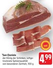 der König der Schinken Angebote von San Daniele bei E center Göppingen für 4,99 €