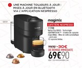 CAFETIÈRE NESPRESSO - Magimix en promo chez Extra Caen à 69,90 €