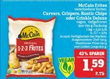 Frites, Curvers, Crispers, Rustic Chips oder Crinkle Deluxe Angebote von McCain bei Marktkauf Leipzig für 1,59 €