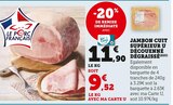 Promo Jambon Cuit Supérieur Découenné Dégraissé à 9,52 € dans le catalogue U Express à Le Mesnil-Au-Val